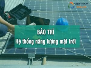 Bao tri he thong nang luong mat troi