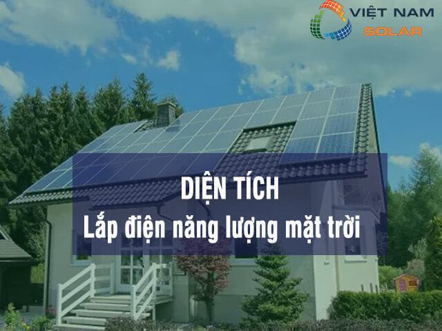 Hướng dẫn tính Diện tích lắp đặt điện mặt trời cần biết 1 Diện tích lắp đặt điện mặt trời là gì