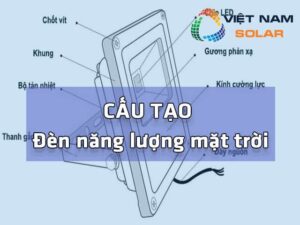 cau tao den nang luong mat troi