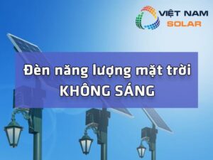 den nang luong mat troi khong sang