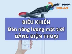 dieu khien den nang luong mat troi bang dien thoai