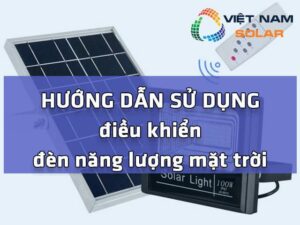 huong dan su dung dieu khien den nang luong mat troi