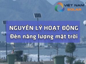 nguyen ly hoat dong den nang luong mat troi