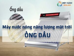 may nuoc nong nang luong mat troi ong dau