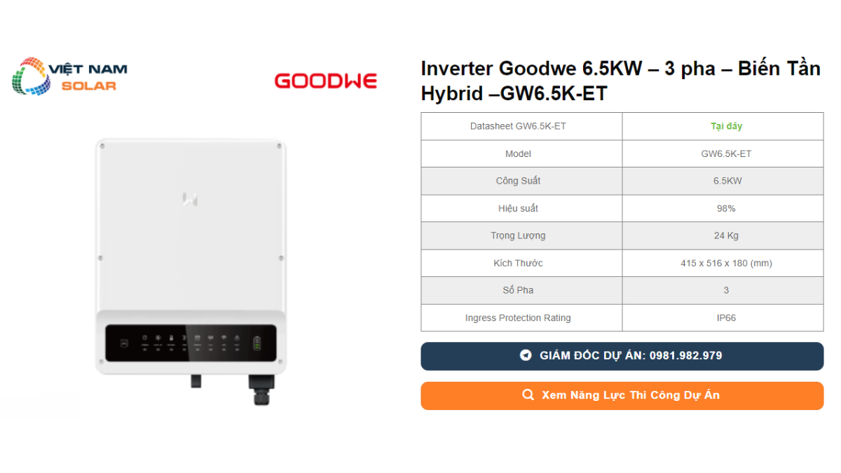 Inverter Goodwe 6.5KW – 3 pha – Biến Tần Hybrid –GW6.5K-ET 1 Inverter Goodwe 6.5KW – 3 pha – Bien Tan Hybrid –GW6.5K ET