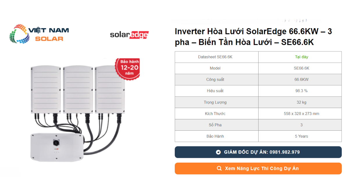 Inverter Hòa Lưới SolarEdge 66.6KW – 3 pha – Biến Tần Hòa Lưới – SE66.6K 1 Inverter Hoa Luoi SolarEdge 66.6KW – 3 pha – Bien Tan Hoa Luoi – SE66.6K