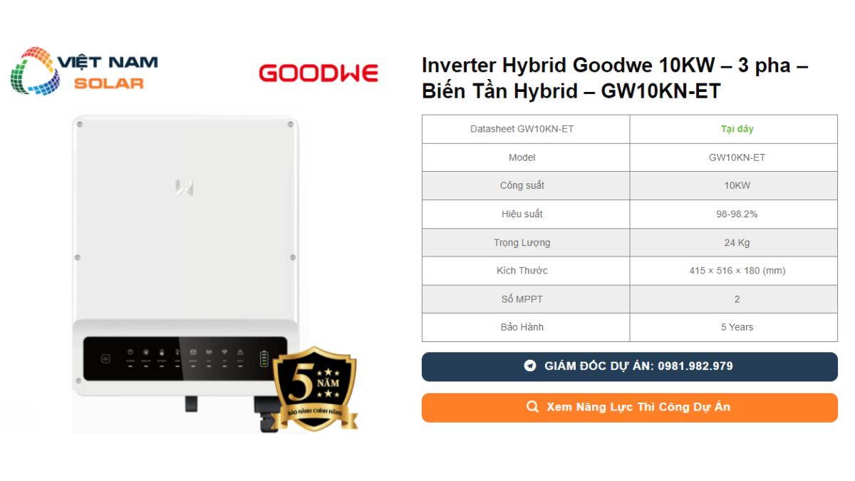 Inverter Hybrid Goodwe 10KW – 3 pha – Bien Tan Hybrid – GW10KN ET