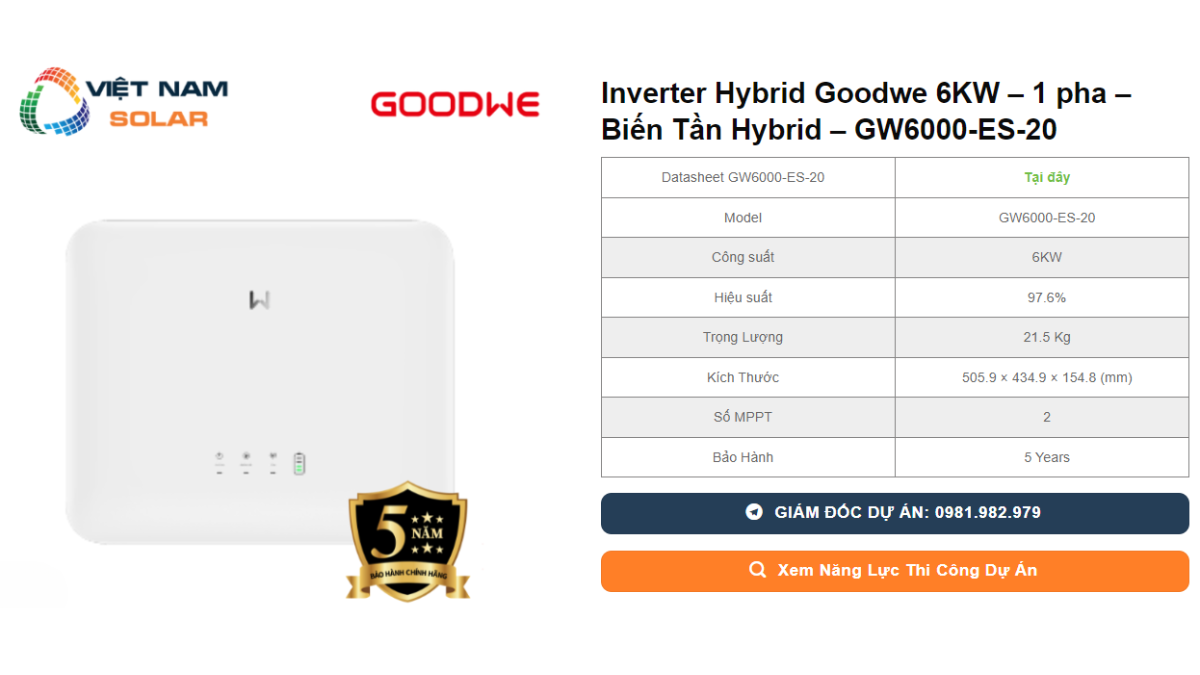Inverter Hybrid Goodwe 6KW – 1 pha – Bien Tan Hybrid – GW6000 ES 20