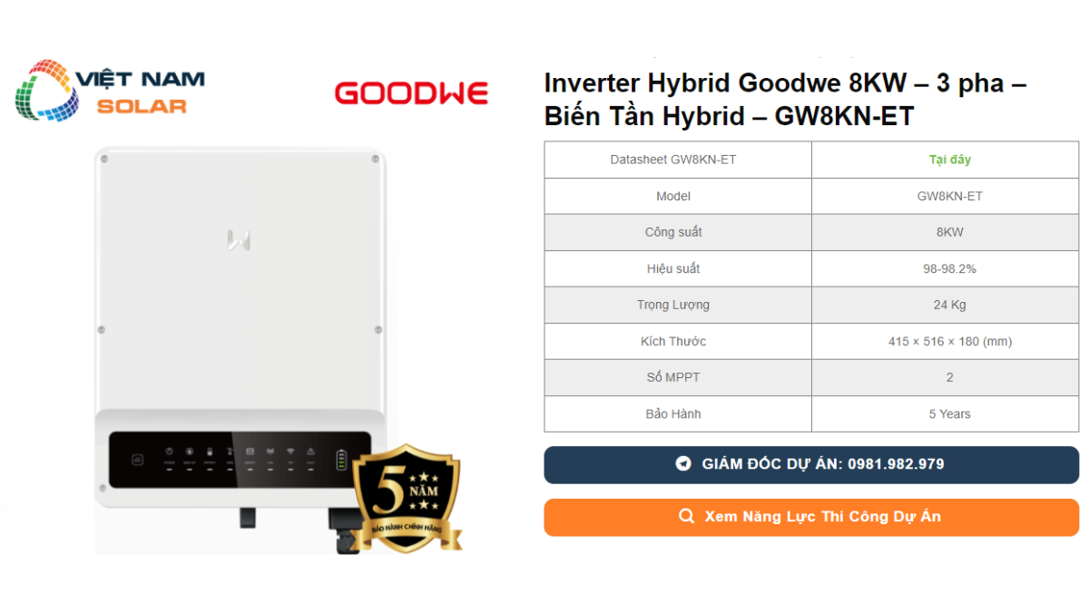 Inverter Hybrid Goodwe 8KW – 3 pha – Bien Tan Hybrid – GW8KN ET