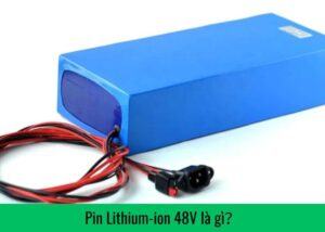 Pin Lithium ion 48V la gi？