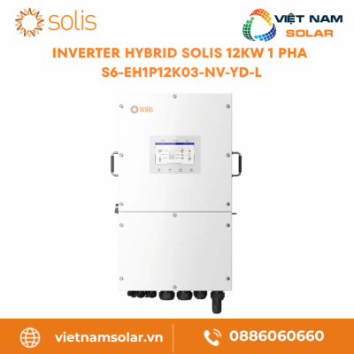 S6-EH1P12K03-NV-YD-L - Inverter Hybrid Solis 12KW 1 Pha (Áp Thấp)