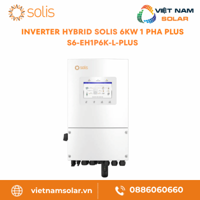 S6-EH1P6K-L-PLUS - Inverter Hybrid Solis 6KW 1 Pha (Áp Thấp)