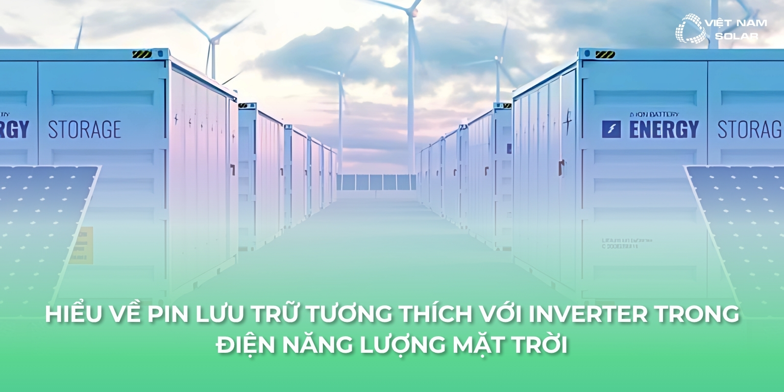 Hiểu Về Pin Lưu Trữ Tương Thích Với Inverter Trong Điện Năng Lượng Mặt Trời 1 pin luu tru tuong thich voi inverter