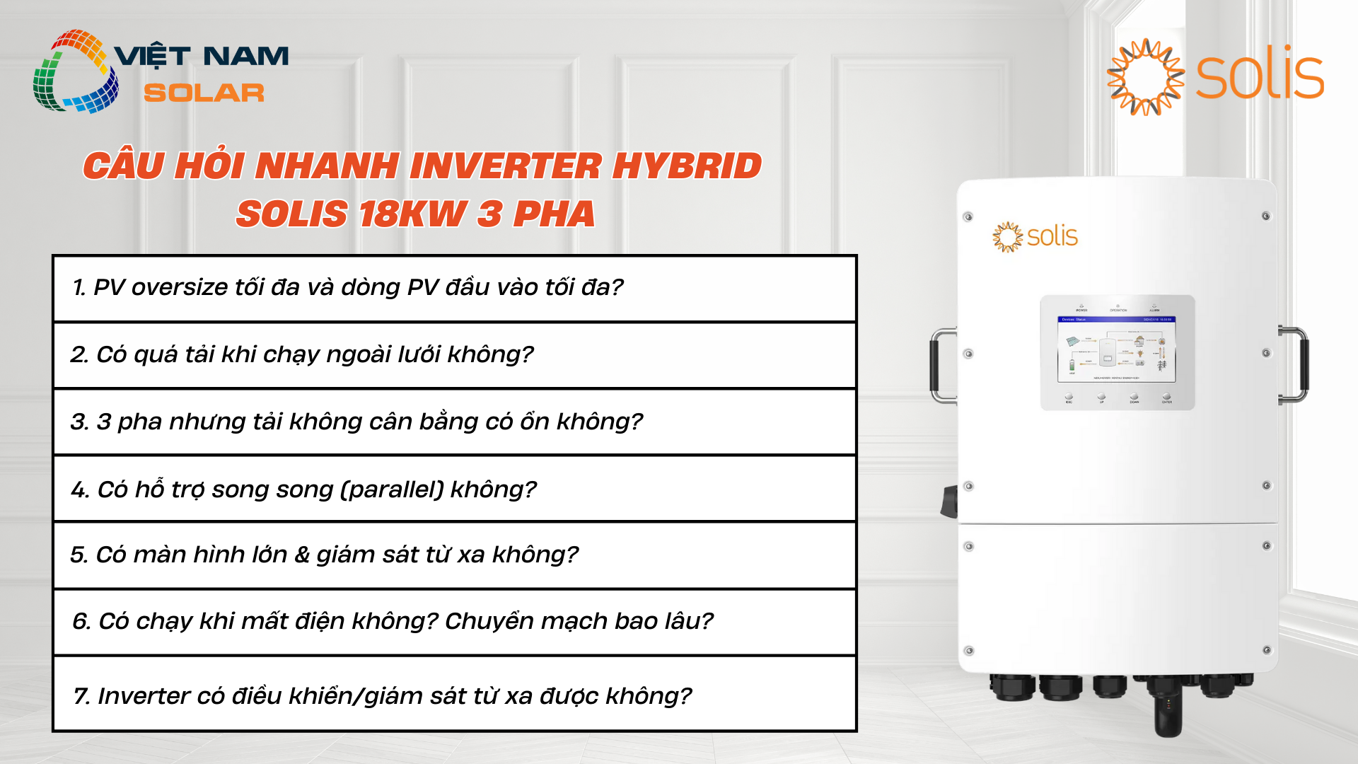 S6-EH3P18K02-NV-YD-L - Inverter Hybrid Solis 18KW 3 Pha 2 Cau hoi nhanh Inverter Hybrid Solis 18KW 3 Pha