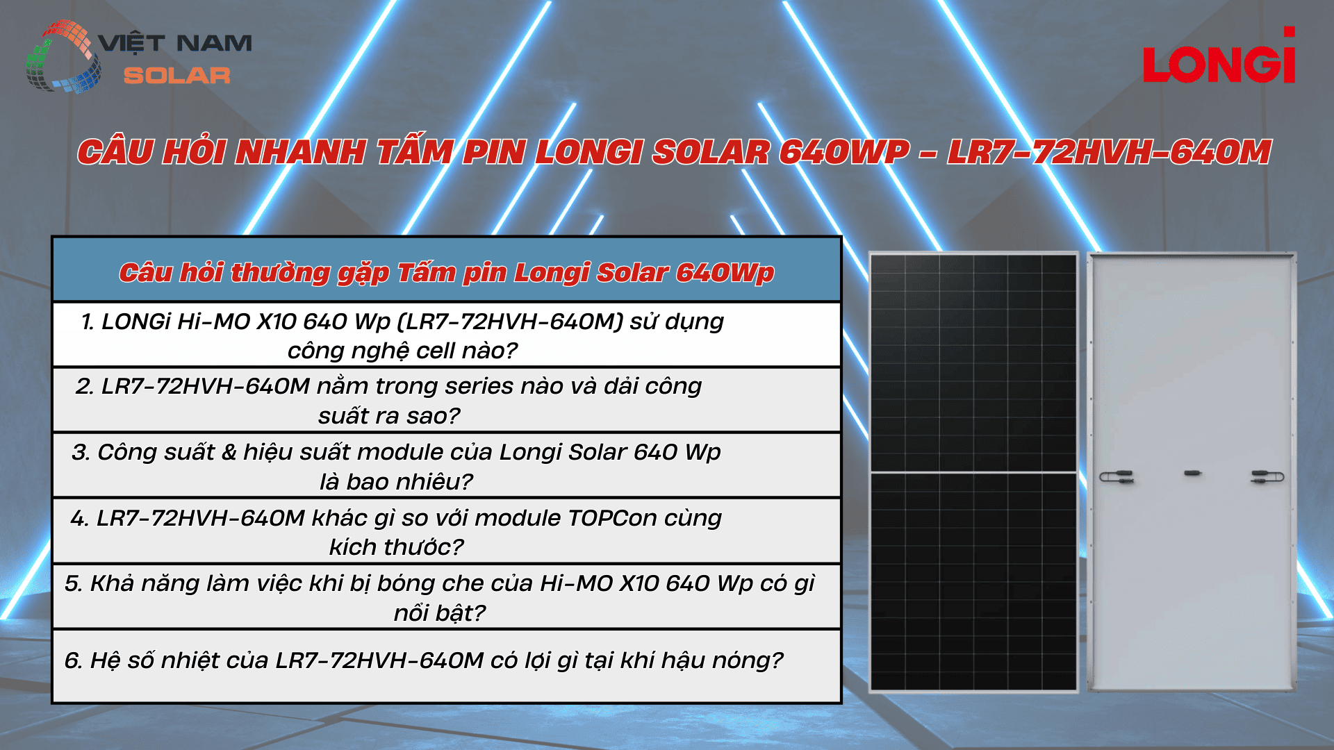 Cau hoi nhanh Tam pin Longi Solar 640Wp LR7 72HVH 640M 1